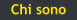Chi sono